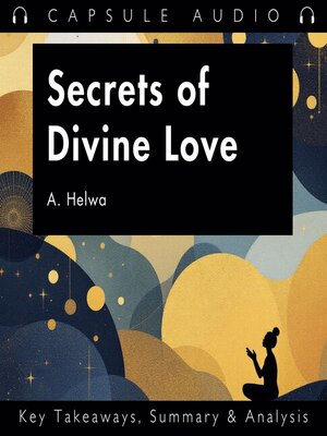cover image of Secrets of Divine Love by A. Helwa